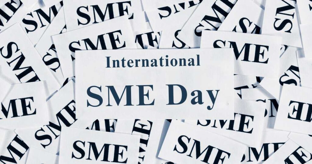 International SMEs Day celebrates Small and Medium-sized Enterprises