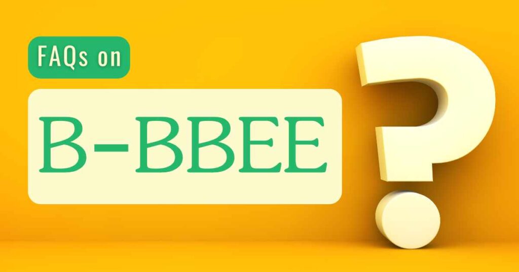FAQs About B-BBEE Requirements