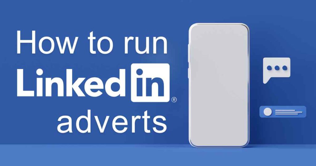 How to Run LinkedIn Ads