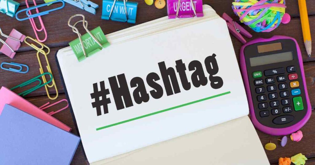 How to Find the Right Hashtags for Your Business