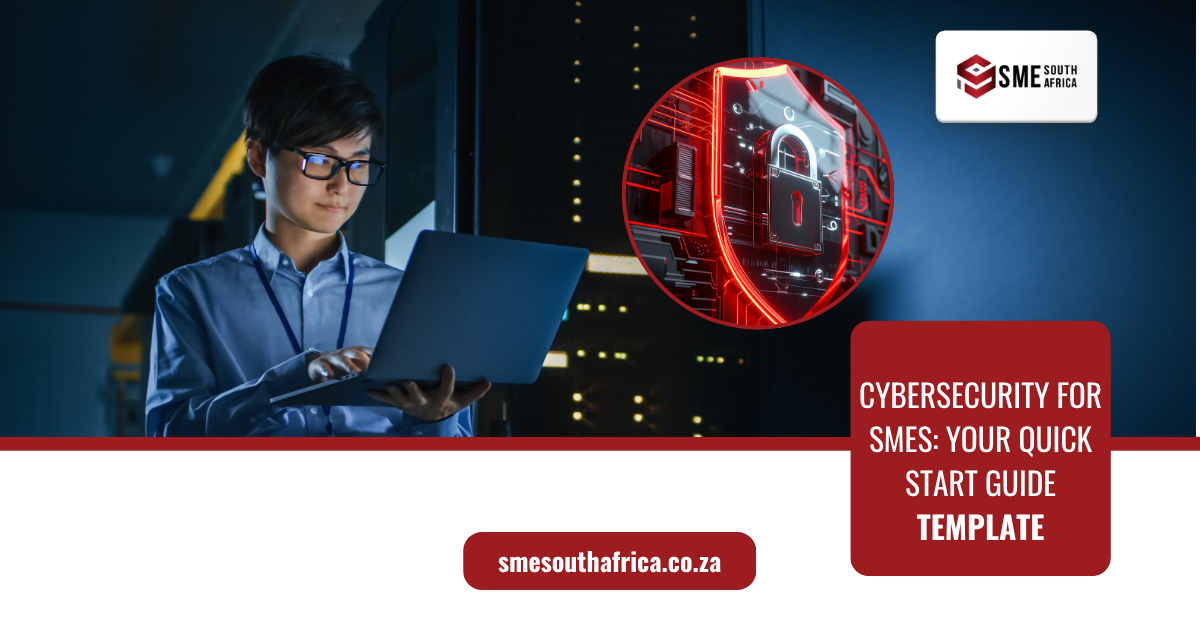 Cybersecurity for SMEs Your Quick Start Guide