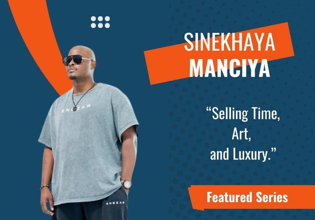 The Business of TIME with Sinekhaya Manciya