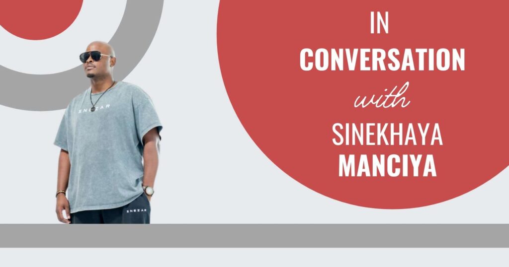 The Business of TIME with Sinekhaya Manciya