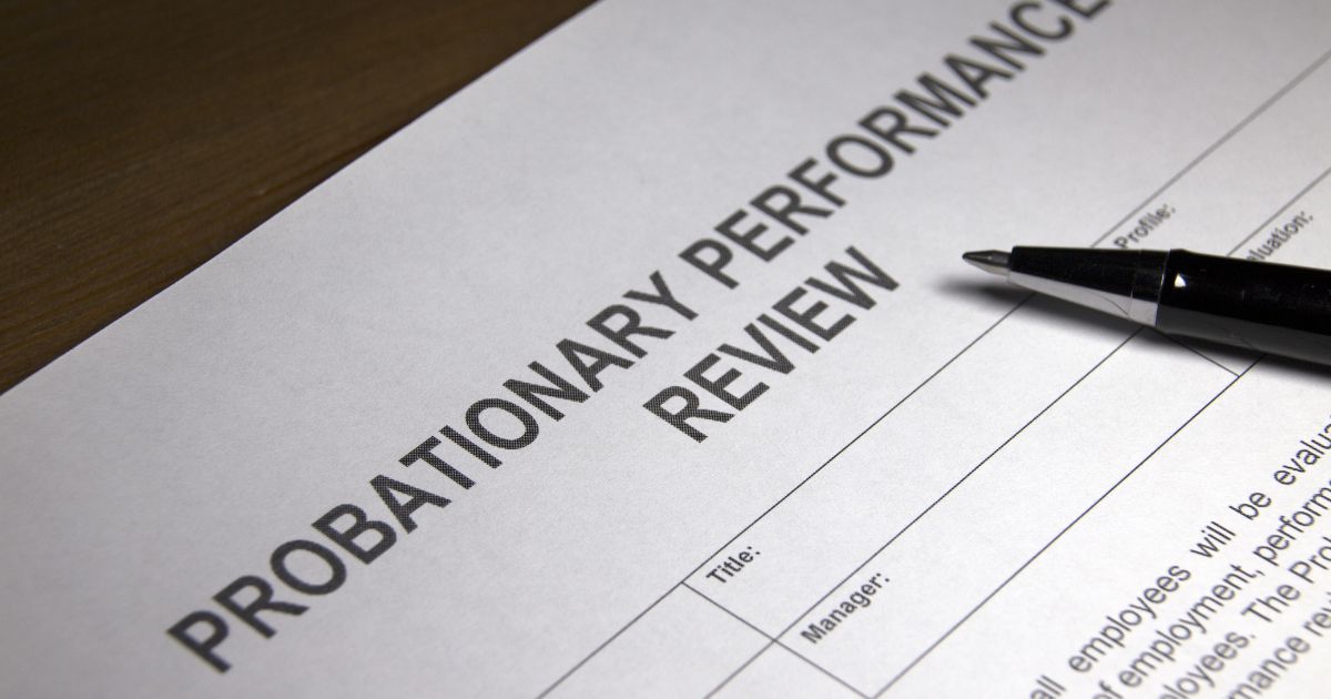What Every Employer Should Know About Probation Periods