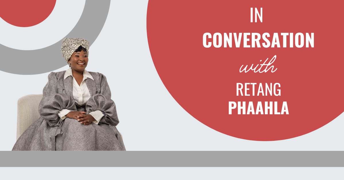 Retang Phaahla Turns Generations of Knowledge Into a Thriving Business