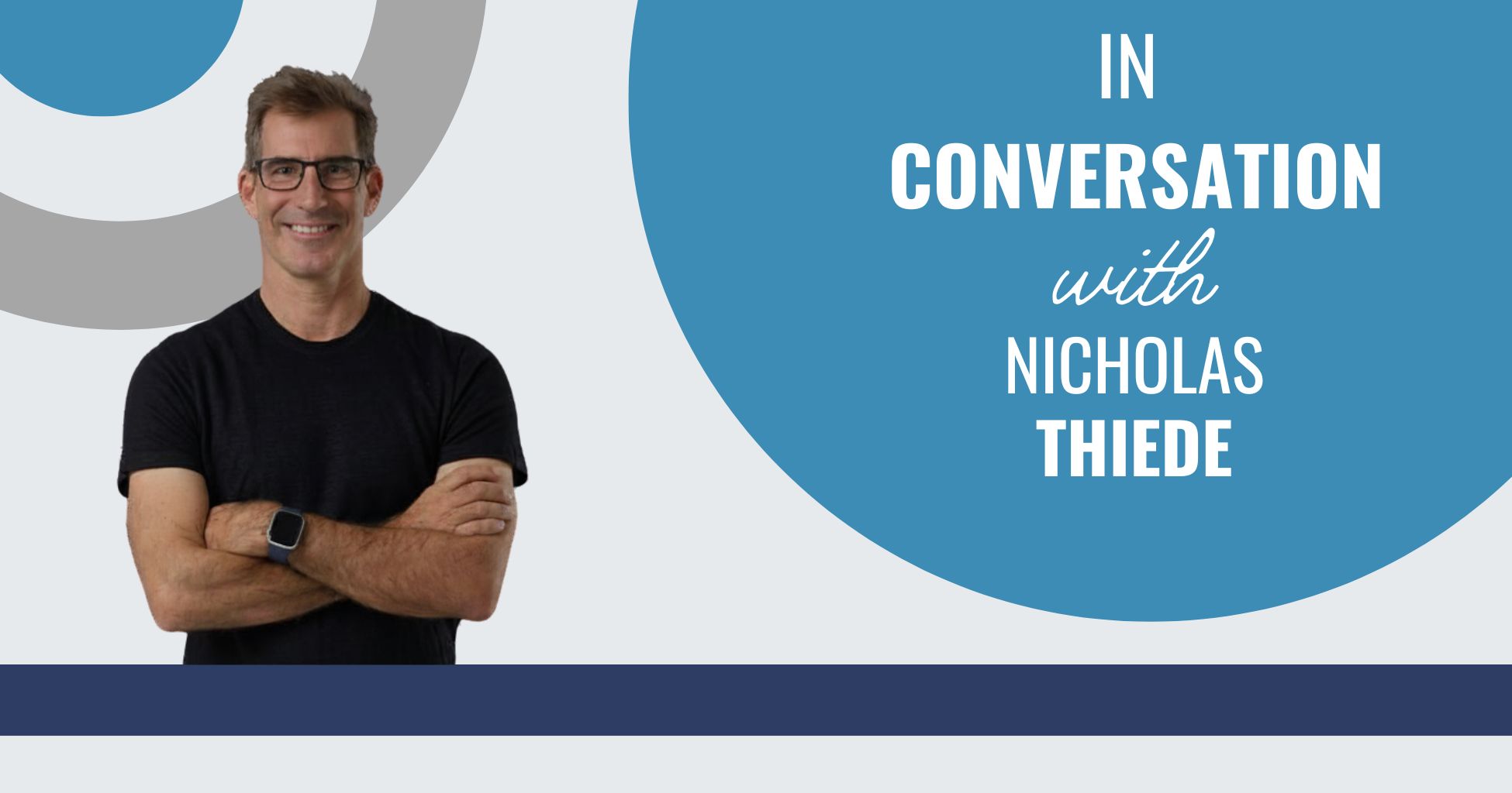 Stepping Back Leads to Scaling Up for Nicholas Thiede
